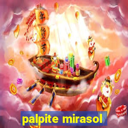 palpite mirasol